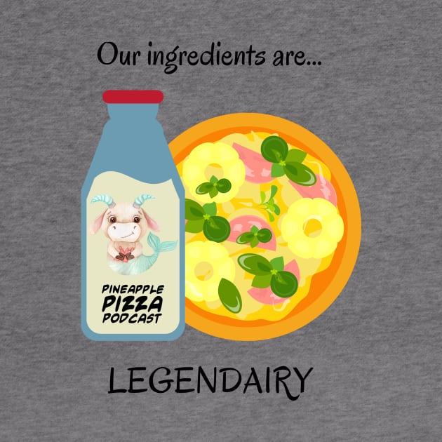 Legendairy for Light Colors by Pineapple Pizza Podcast